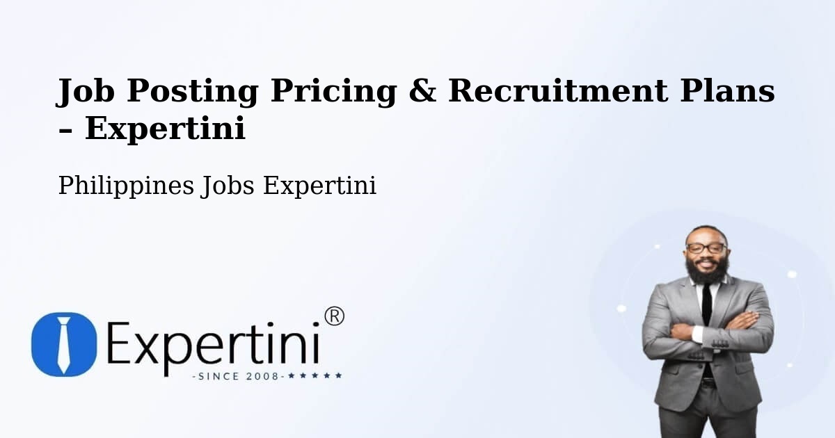 Job Posting Pricing & Recruitment Plans – Ranao - Ranao, Philippines Jobs Expertini